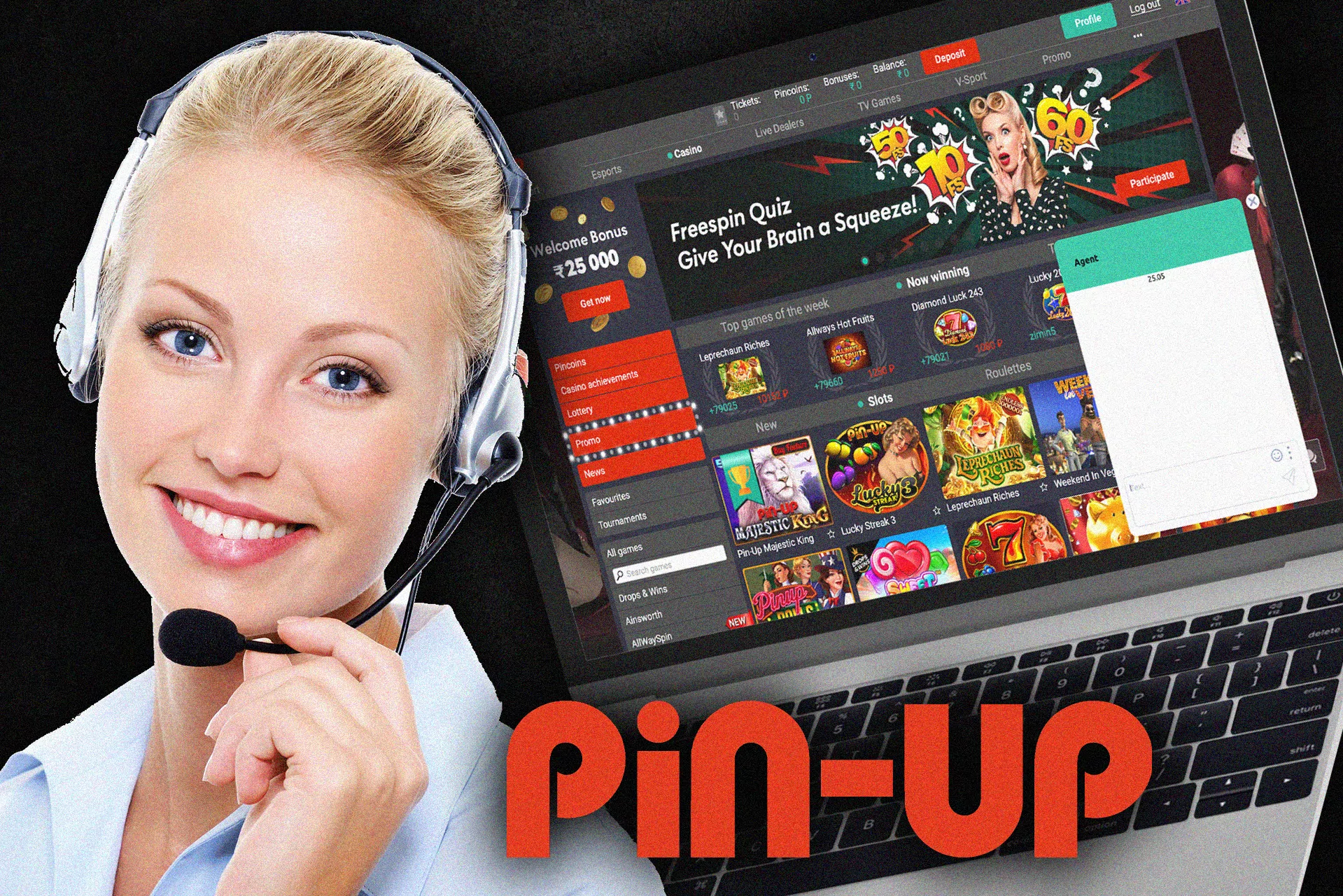 Pin-Up has a friendly and fast support service.